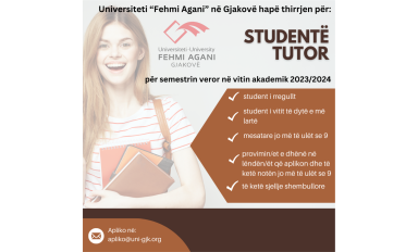 Konkurs plotësues për zgjedhjen e studentëve tutorë për semestrin veror të vitit akademik 2023/2024 në UFAGJ